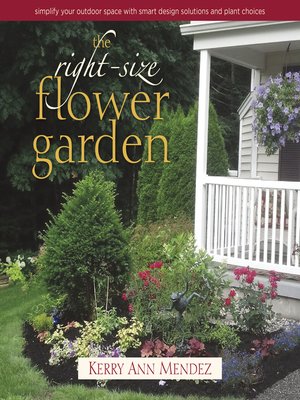 cover image of The Right-Size Flower Garden